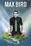 Max Bird dans L'Encyclo-Spectacle - 