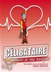 Célibataire mais je me soigne - 