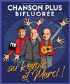 Chanson Plus Bifluorée dans Au revoir et merci ! - 