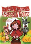 La folle histoire du Chaperon rouge - 