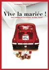 Vive la mariée ! - 