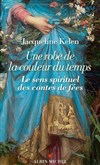 La sagesse cachée des contes de fées - 