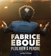 Fabrice Eboué dans Plus rien à perdre - 