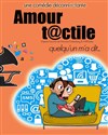 Amour tactile ( quelqu'un m'a dit ... ) - 