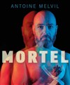 Antoine Melvil dans Mortel - 