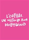 L'Odyssée. Une histoire pour Hollywood - 