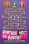 Par ici la sortie - 