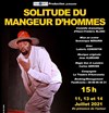 Solitude du mangeur d'hommes - 