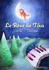 Le rêve de Tika - 