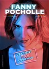 Fanny Pocholle dans Vraiment pas comme nous - 