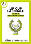 Lip Cup : La finale ! - 