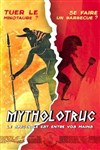 Mytholotruc | Le spectacle est entre vos mains ! - 