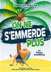 Phillipe Souverville dans On ne s'emmerde plus - 