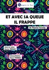 Et avec sa queue, il frappe - 