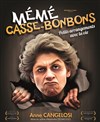 Anne Cangelosi dans Mémé Casse-Bonbons : petits arrangements avec la vie - 