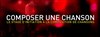 Composer une chanson - 