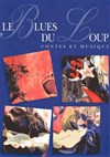 Le blues du loup - 