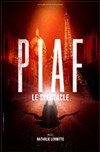 Piaf ! Le spectacle - 