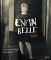 Enfin belle - 