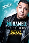 Mohamed le Suédois dans Seul mais pas dans sa tête - 