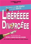 Libérée, divorcée - 