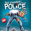 Pas d'panique ! C'est la police... - 