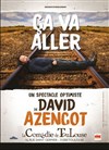 David Azencot dans Ça va aller - 