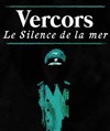 Le silence de la mer - 