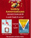 La Comédie fête son Anniversaire, 6 ans ! - 