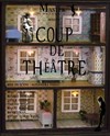 Coup de théâtre - 