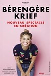 Bérengère Krief | Nouveau spectacle - 