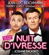 Nuit d'ivresse | avec Jean-Luc Reichmann - 