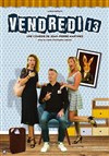 Vendredi 13 - 