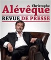 Christophe Alévêque dans Revue de presse - 