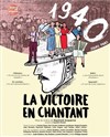 La Victoire en chantant, 1940 - 