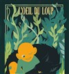 L'oeil du loup - 