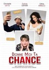 Donne moi ta chance - 