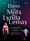 Dans les mots de Lynda Lemay - 