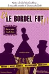 Et le bordel fut ! - 