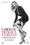 Caroline Vigneaux dans In Vigneaux Veritas - 