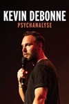 Kevin Debonne dans Psychanalyse - 