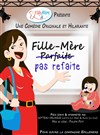 Fille mère pas refaite - 