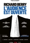 L'audience est ouverte | avec Richard Berry - 