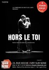 Hors le toi - 