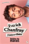 Patrick Chanfray dans D'accordiste - 