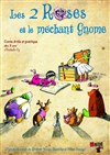 Les 2 roses et le méchant gnome - 