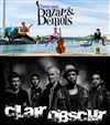 Clair Obscur + Bazar et bémols - 