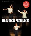 Beauté(s) fragile(s) - 