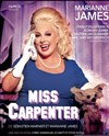 Miss Carpenter | avec Marianne James - 