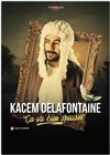 Kacem Delafontaine dans Ca va bien s'passer - 